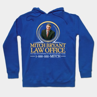 MITCH BRYANT Law Office Hoodie